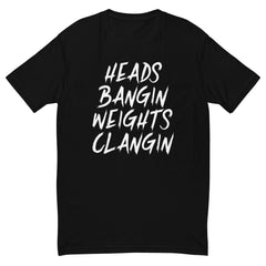 Heads Bangin Weights Clangin | Short Sleeve T-shirt