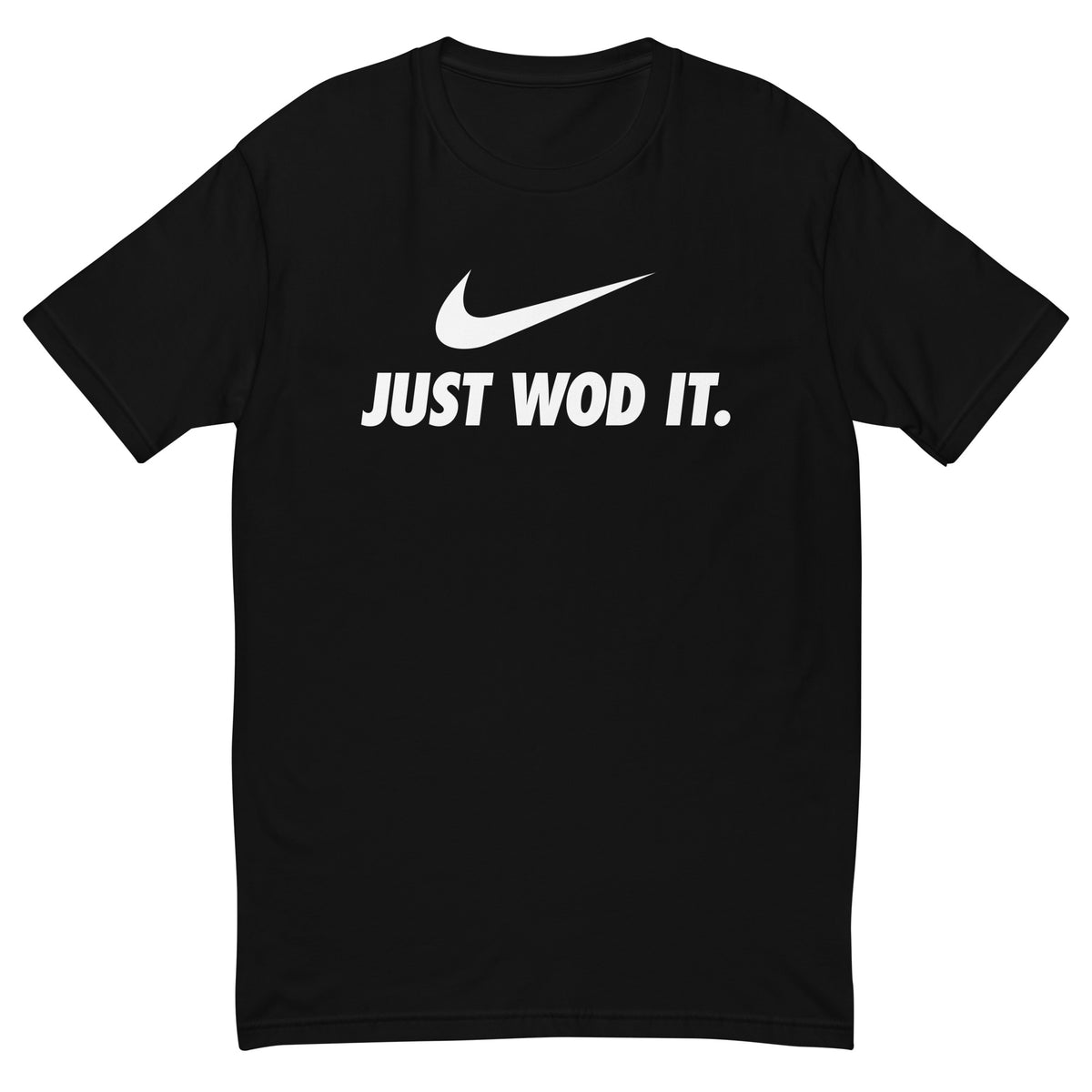 Just WOD It | Short Sleeve T-shirt