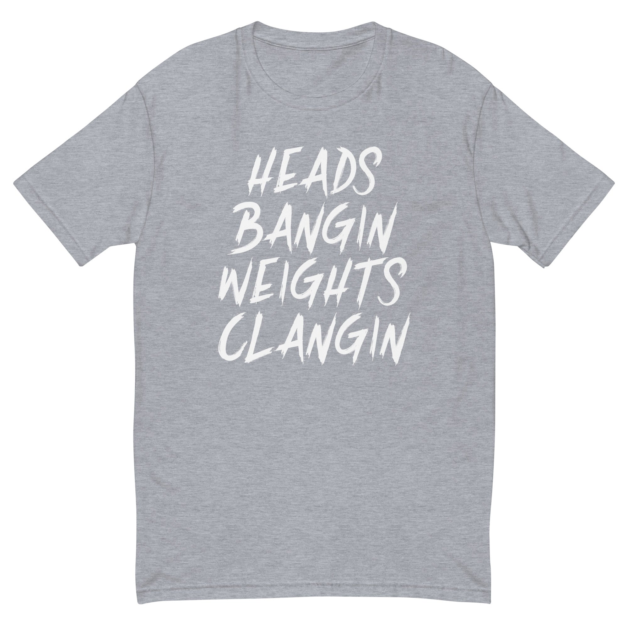 Heads Bangin Weights Clangin | Short Sleeve T-shirt