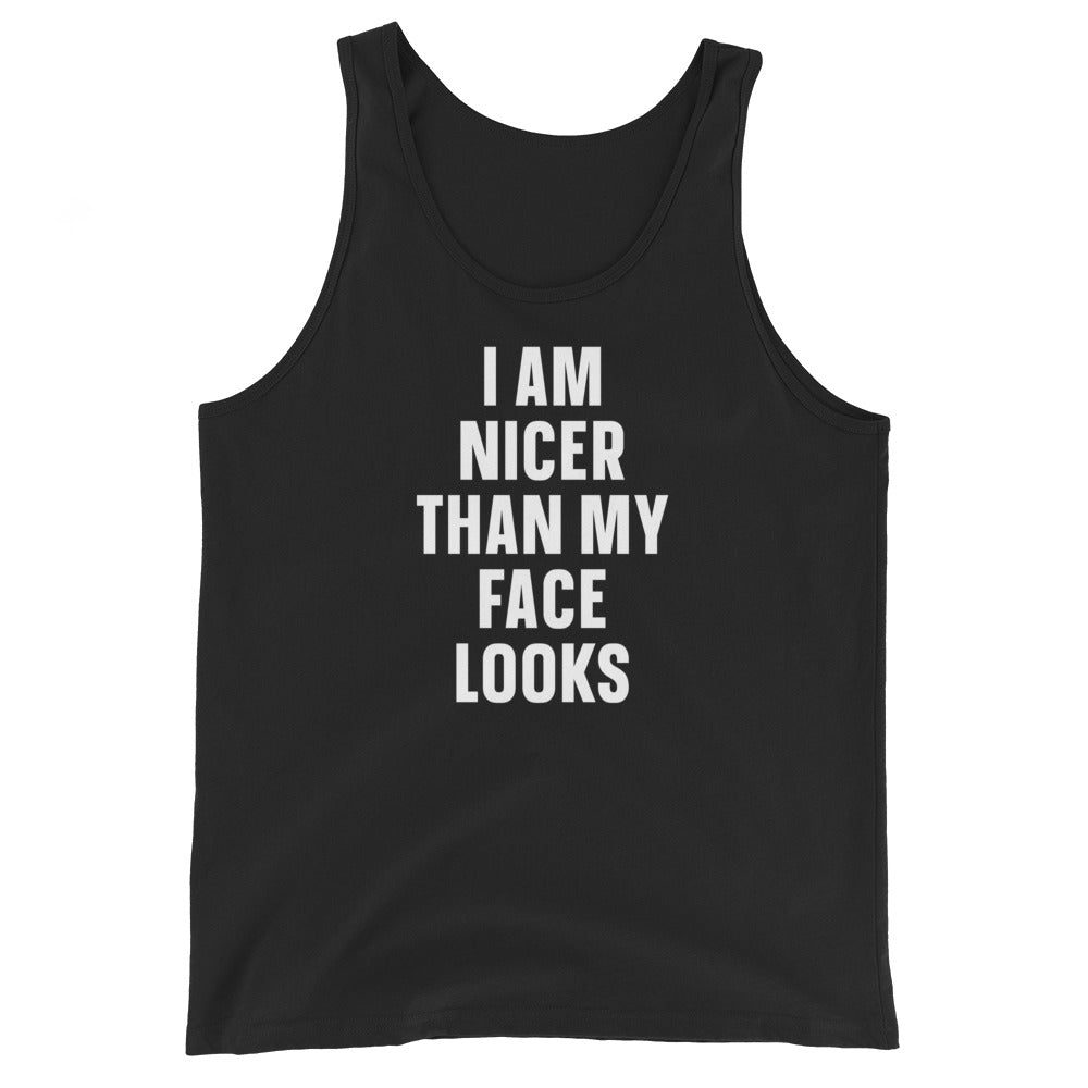 I Am Nicer Than My Face Looks | Men's Tank Top