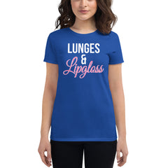 Lunges & Lipgloss | Women's short sleeve t-shirt